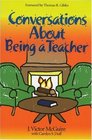 Conversations About Being a Teacher