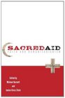 Sacred Aid Faith and Humanitarianism