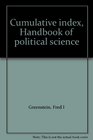 Cumulative index Handbook of political science