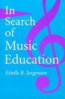 In Search of Music Education