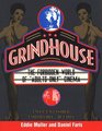 Grindhouse The Forbidden World of Adults Only Cinema