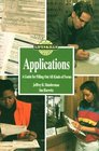 Applications A Guide for Filling Out All Kinds of Forms