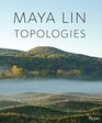 Maya Lin Topologies