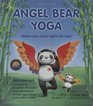 Angel Bear Yoga Main Lesson Book 2nd Edition