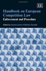 Handbook on European Competition Law Enforcement and Procedure