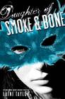 Daughter of Smoke & Bone (Daughter of Smoke & Bone, Bk 1)