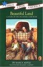 Beautiful Land A Story of the Oklahoma Land Rush