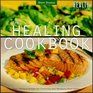 The Healing Cookbook Healthy Heart