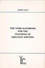 The York handbook for the teaching of creative writing