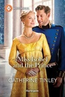 Miss Isobel and the Prince (Triplet Orphans, Bk 2) (Harlequin Historical, No 1798)