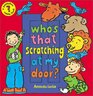 Who's That Scratching At My Door A Peekaboo Riddle Book