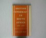 British Supremacy in South Africa 1899  1907