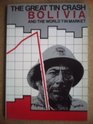 The Great Tin Crash Bolivia and the World Tin Market
