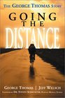 Going the Distance The George Thomas Story