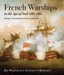 French Warships in the Age of Sail 17861862 Design Construction Careers and Fates