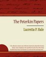The Peterkin Papers  Lucretia P Hale