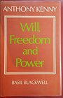 Will freedom and power