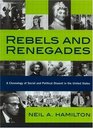 Rebels and Renegades A Chronology of Social and Political Dissent in the United States