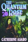 Quantam Rose: Library Edition
