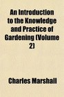 An Introduction to the Knowledge and Practice of Gardening