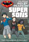 Super Sons The PolarShield Project