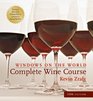 Windows on the World Complete Wine Course: 2006 Edition (Windows on the World Complete Wine Course)