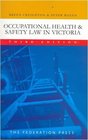 Occupational Health and Safety Law in Victoria