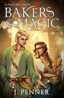 A Fellowship of Bakers & Magic (Adenashire, Bk 1)