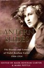 Lantern Slides The Diaries and Letters of Violet Bonham Carter 19041914