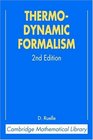 Thermodynamic Formalism  The Mathematical Structure of Equilibrium Statistical Mechanics