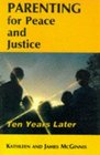 Parenting for Peace and Justice: Ten Years Later