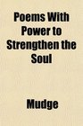 Poems With Power to Strengthen the Soul