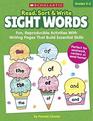 Read Sort  Write Sight Words Fun Reproducible Activities With Writing Pages That Build Essential Skills