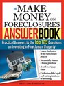 The Make Money on Foreclosures Answer Book