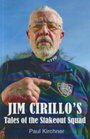 JIM CIRILLOS TALES OF THE STAKEOUT SQUAD