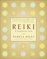 Reiki A Comprehensive Guide