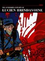 The Astonishing Exploits Of Lucien Brindavoine