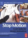 Stop Motion: Craft Skills for Model Animation (Focal Press Visual Effects and Animation) (Focal Press Visual Effects and Animation)