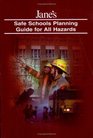 Jane's Safe School Planning Guide for All Hazards