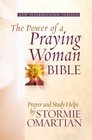 The Power of a Praying® Woman Bible: Prayer and Study Helps by Stormie Omartian
