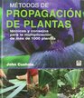 Metodos de propagacion de plantas / Methods of Reproducing Plants