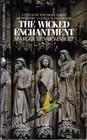 The Wicked Enchantment