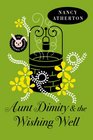 Aunt Dimity and the Wishing Well (Aunt Dimity, Bk 19)