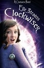 Clockwiser Book 2 in the Clockwise Series