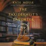 The Taxidermist's Daughter A Novel