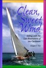 Clean Sweet Wind Sailing with the Last Boatmakers of the Carribean