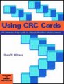 Using CRC Cards An Informal Approach to ObjectOriented Development