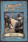 Shots at Sea A Houdini  Nate Mystery