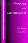 Democracy and Democratization  PostCommunist Europe in Comparative Perspective