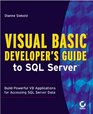 Visual Basic Developer's Guide to SQL Server